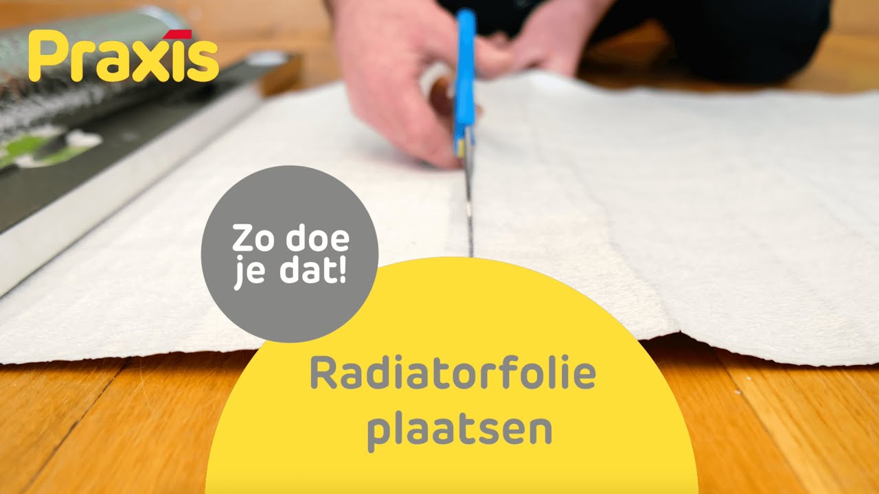 Radiatorfolie plaatsen | Zo doe je dat | Praxis