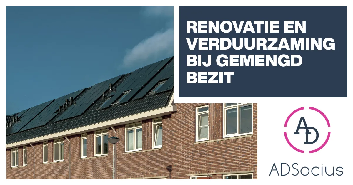 Renovatie en verduurzaming bij gemengd bezit, de impact van het ladderrecht